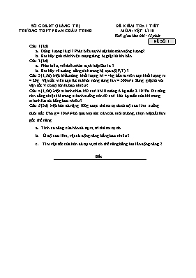 Đề kiểm tra 1 tiết môn Vật lý 10 - Đề số 1 - Trường THPT Phan Châu Trinh